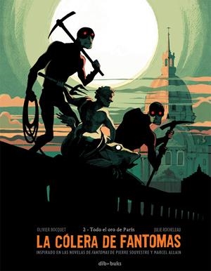 La cólera de Fantomas #02 | 9788415850830 | Bocquet, Olivier/Rocheleau, Julie | Llibreria online de Figueres i Empordà