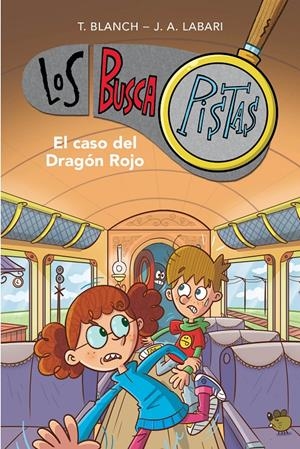 El caso del Dragón Rojo (Serie Los BuscaPistas #11) | 9788417922894 | Blanch, Teresa/Labari, José Ángel | Llibreria online de Figueres i Empordà
