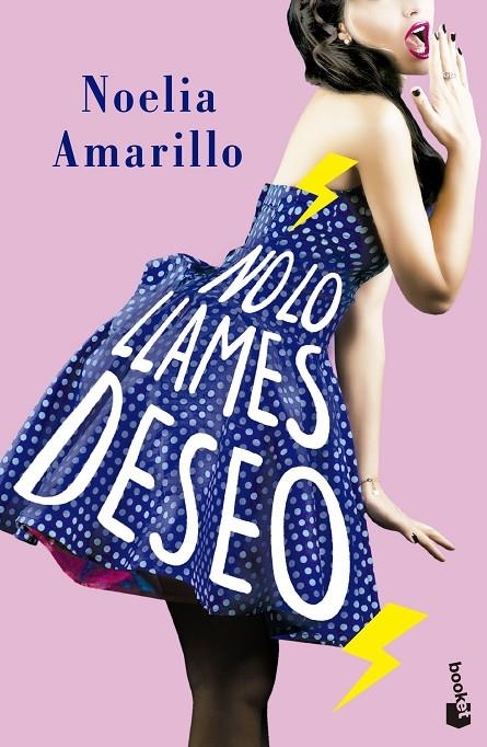 No lo llames deseo | 9788408230861 | Amarillo, Noelia | Llibreria online de Figueres i Empordà