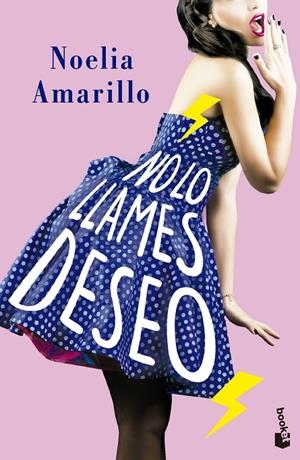 No lo llames deseo | 9788408230861 | Amarillo, Noelia | Llibreria online de Figueres i Empordà