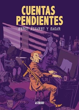 Cuentas pendientes | 9788416251506 | Forniés, Sagar/Álvarez, Sergi | Librería online de Figueres / Empordà
