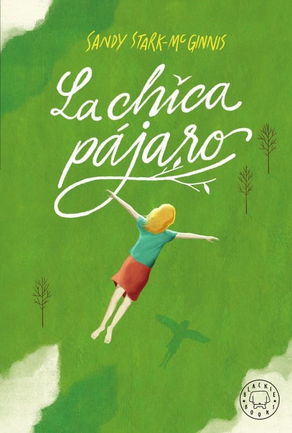 La chica pájaro | 9788417552794 | Stark-McGinnis, Sandy | Librería online de Figueres / Empordà
