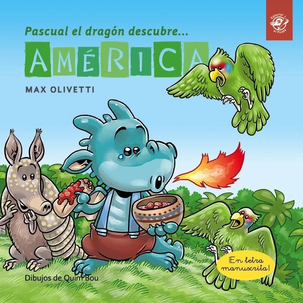 Pascual el dragón descubre América (lligada) | 9788417210038 | Olivetti, Max | Llibreria online de Figueres i Empordà
