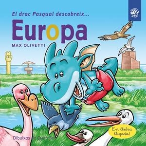 El drac Pasqual descobreix Europa (lligada) | 9788417207274 | Olivetti, Max | Llibreria online de Figueres i Empordà