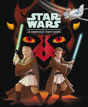 Cuento Star Wars #01. La amenaza fantasma | 9788408207016 | Star Wars | Librería online de Figueres / Empordà
