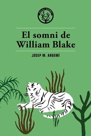 El somni de William Blake | 9788494469985 | Maria Argemí, Josep | Llibreria online de Figueres i Empordà