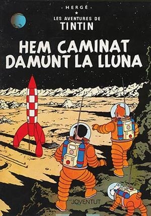 Hem caminat damunt la Lluna (LES AVENTURES DE TINTIN CATALA #17) | 9788426100146 | HERGÉ Georges Remi | Llibreria online de Figueres i Empordà