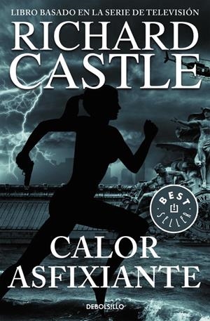Calor asfixiante (Serie Castle 6) | 9788466331357 | CASTLE,  RICHARD | Llibreria online de Figueres i Empordà