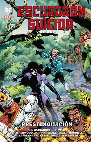 Escuadrón Suicida de John Ostrander #06: Prestidigitación | 9788418293191 | Ostrander, John/Yale, Kim | Llibreria online de Figueres i Empordà
