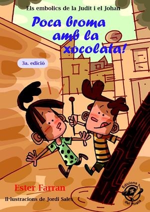 Poca broma amb la xocolata! | 9788494454820 | Farran Nacher, Ester | Librería online de Figueres / Empordà