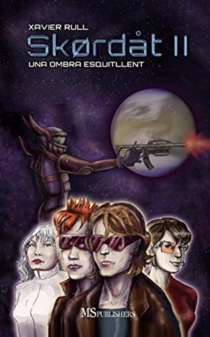 Skørdåt II | 9788493609191 | Rull Muruzàbal, Xavier | Llibreria online de Figueres i Empordà