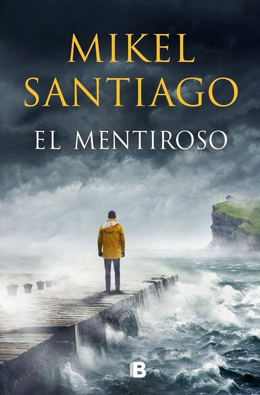 El mentiroso | 9788466667449 | Santiago, Mikel | Librería online de Figueres / Empordà