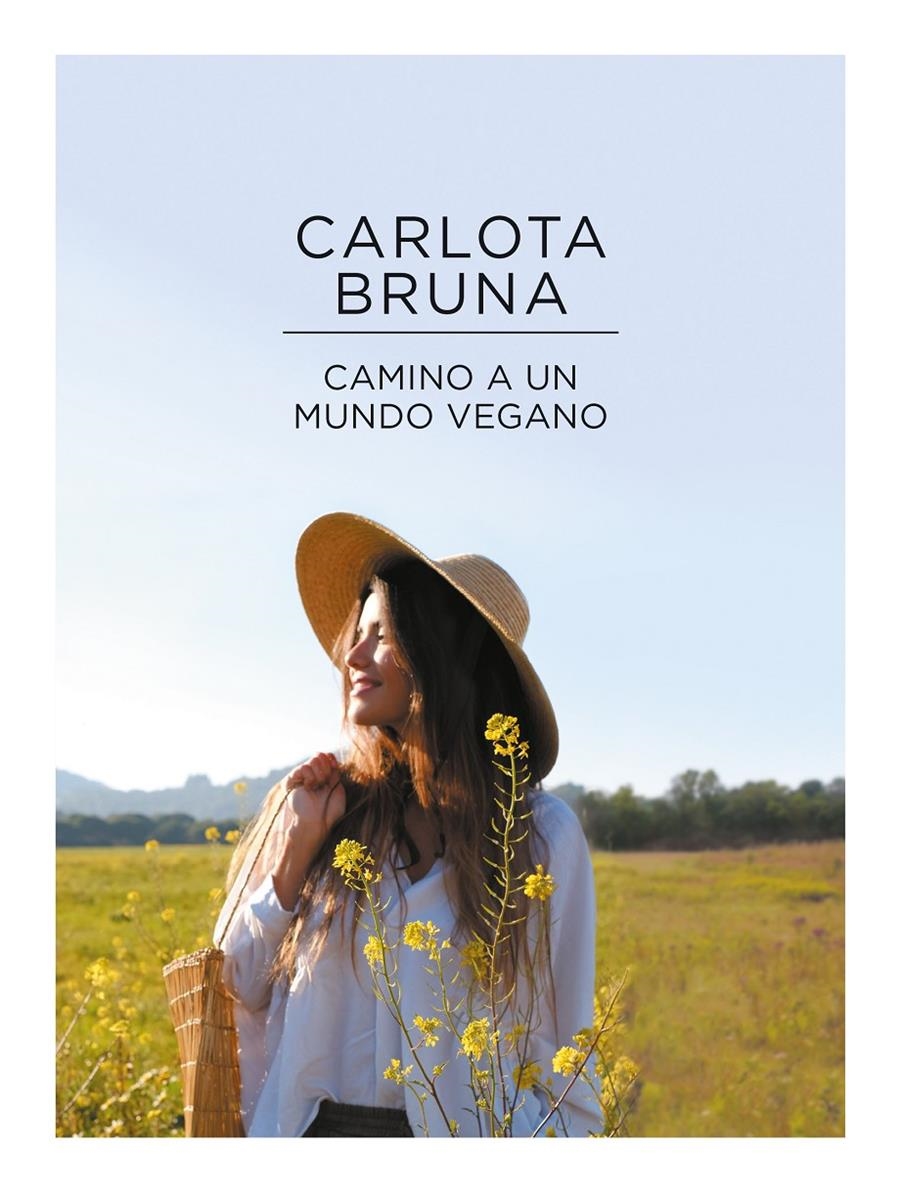 Camino a un mundo vegano | 9788417773663 | Bruna, Carlota | Librería online de Figueres / Empordà