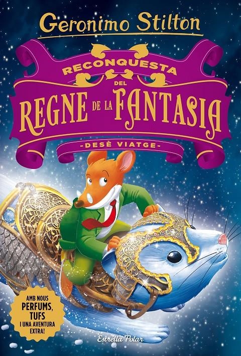 Reconquesta del Regne de la Fantasia. Desè viatge | 9788491373339 | Stilton, Geronimo | Llibreria online de Figueres i Empordà