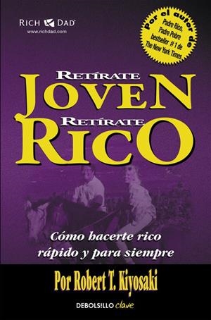 Retírate joven y rico | 9788466332071 | Kiyosaki, Robert T. | Llibreria online de Figueres i Empordà
