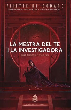 LA MESTRA DEL TE I LA INVESTIGADORA | 9788412057669 | De Bodard, Alliette | Librería online de Figueres / Empordà