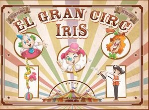 El Gran Circ Iris | 9788412078220 | Pajdak, Berni | Llibreria online de Figueres i Empordà