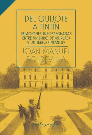 Del Quijote a Tintín | 9788412078282 | Soldevilla Albertí, Joan Manuel | Librería online de Figueres / Empordà