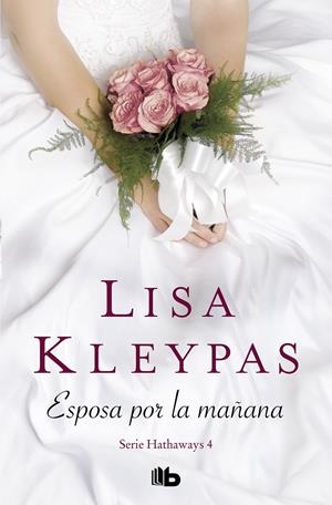Esposa por la mañana (Serie Hathaways #04) | 9788490709733 | Kleypas, Lisa | Librería online de Figueres / Empordà