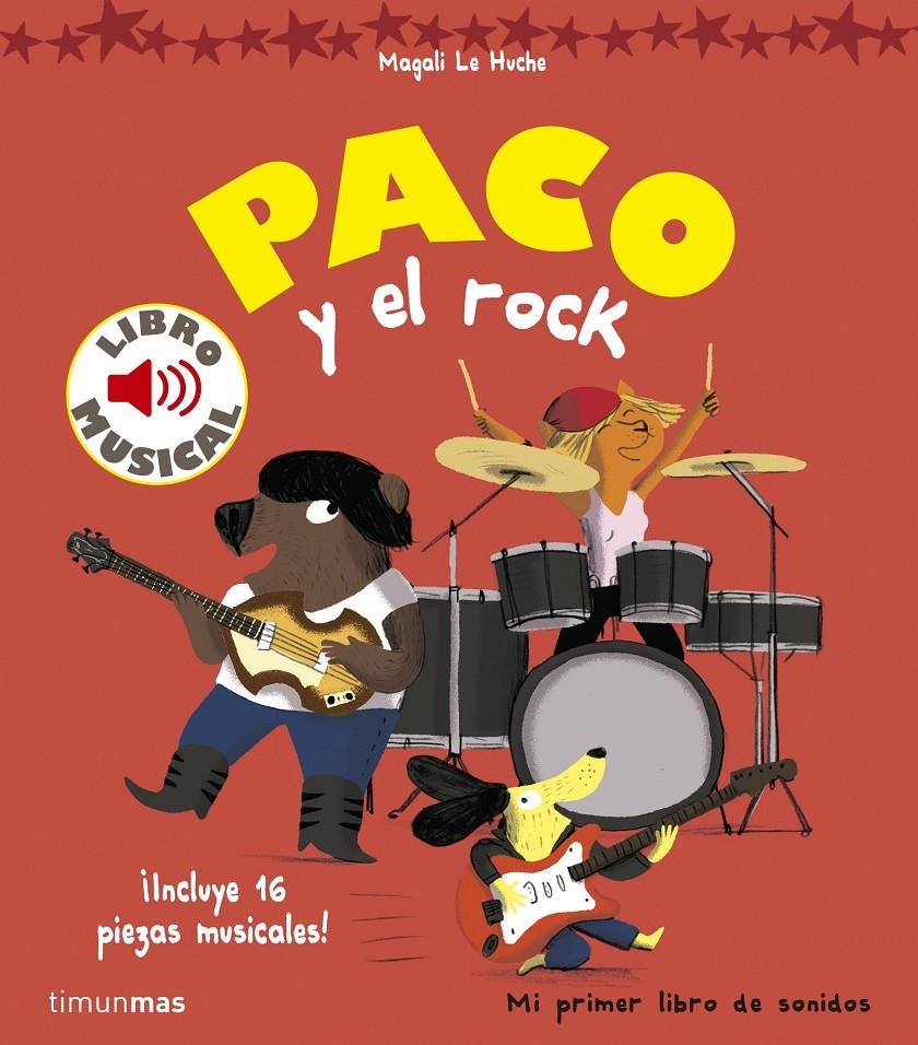 Paco y el rock. Libro musical | 9788408157373 | Le Huche, Magali | Llibreria online de Figueres i Empordà