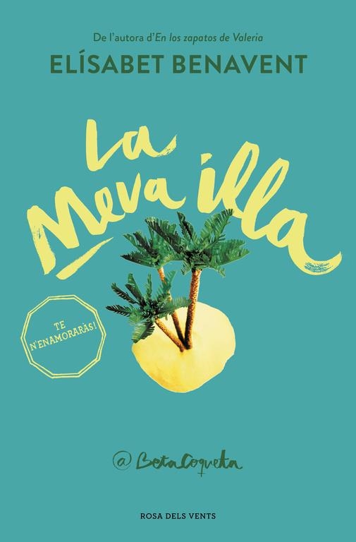La meva illa | 9788416430482 | Benavent, Elísabet | Llibreria online de Figueres i Empordà