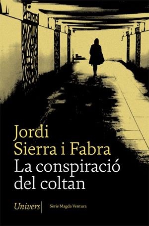 La conspiració del coltan | 9788417868642 | Sierra i Fabra, Jordi | Llibreria online de Figueres i Empordà
