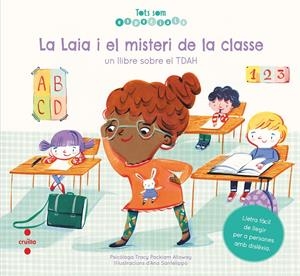 LA LAIA I EL MISTERI DE LA CLASSE (Tots som especials #02) | 9788466148504 | Packiam Alloway, Tracy | Llibreria online de Figueres i Empordà