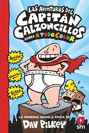 LAS AVENTURAS DEL CAPITÁN CALZONCILLOS #01 | 9788413187839 | Pilkey, Dav | Llibreria online de Figueres i Empordà