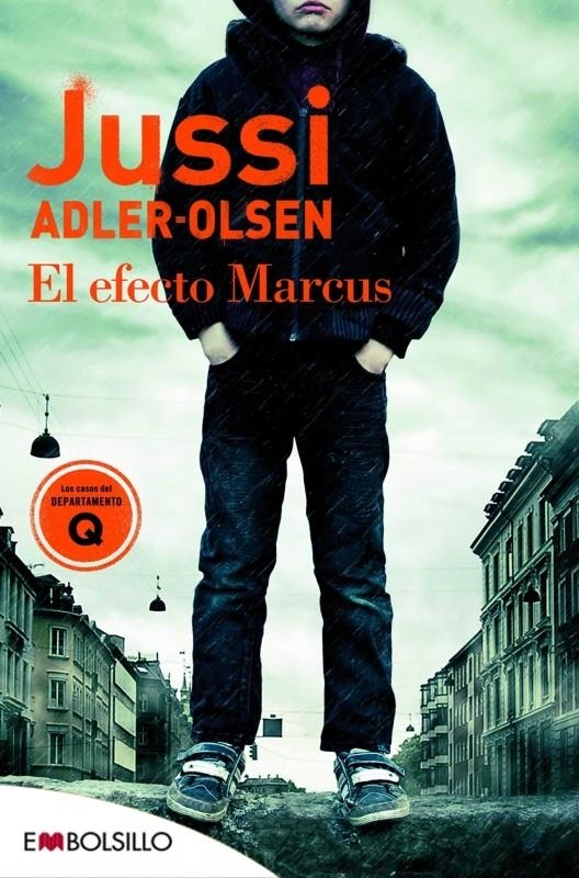 El efecto Marcus (Departamento Q #05) | 9788416087396 | Adler-Olsen, Jussi | Librería online de Figueres / Empordà