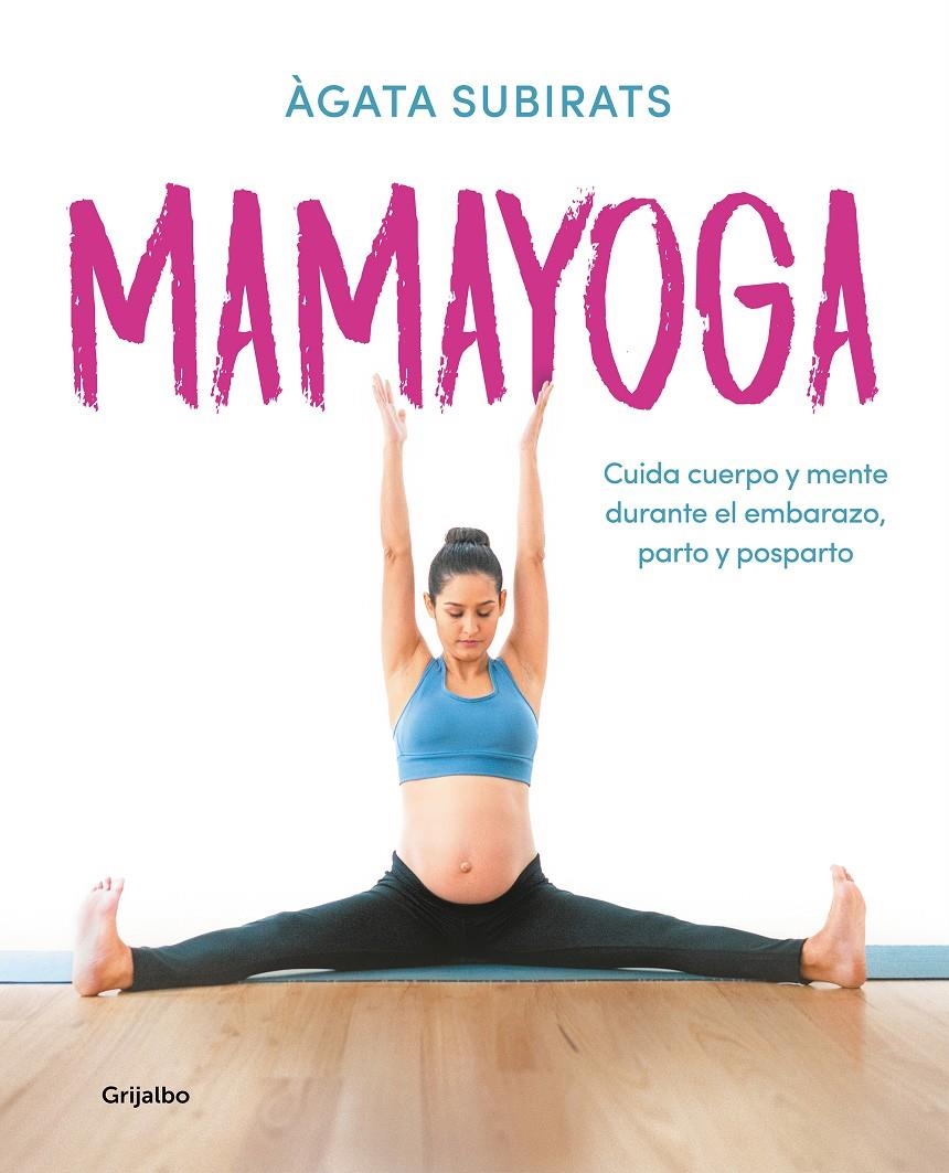 Mamayoga | 9788417752460 | Subirats, Àgata | Librería online de Figueres / Empordà