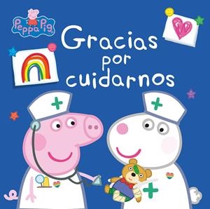 Gracias por cuidarnos (Peppa Pig) | 9788448857011 | Autores Varios | Llibreria online de Figueres i Empordà