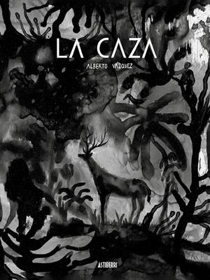 La caza | 9788418215056 | Vázquez, Alberto | Librería online de Figueres / Empordà