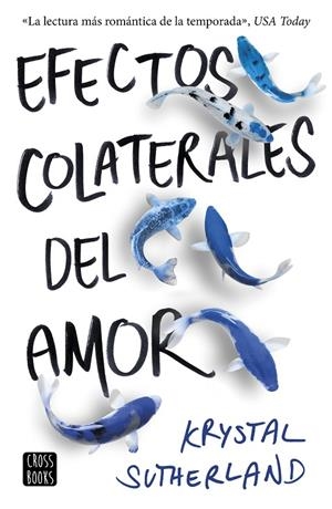 Efectos colaterales del amor | 9788408176312 | Sutherland, Krystal | Llibreria online de Figueres i Empordà