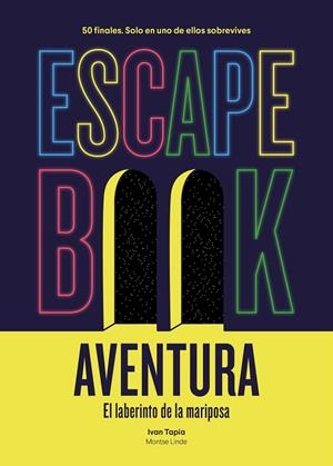 Escape book aventura | 9788417858902 | Tapia, Ivan/Linde, Montse | Llibreria online de Figueres i Empordà