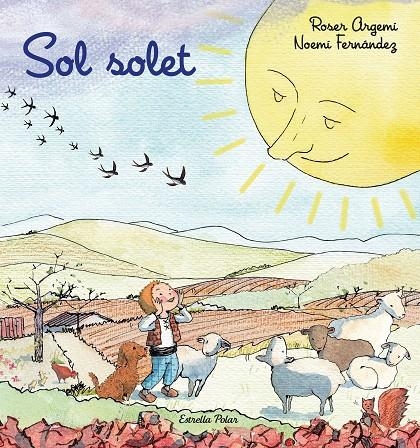 Sol solet (lligada) | 9788418135279 | Argemí, Roser/Fernàndez Selva, Noemí | Librería online de Figueres / Empordà