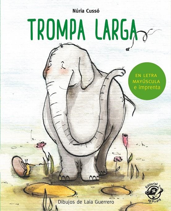 Trompa larga (PAL) (lligada) (imprempta) | 9788417210298 | Cussó Grau, Núria | Librería online de Figueres / Empordà