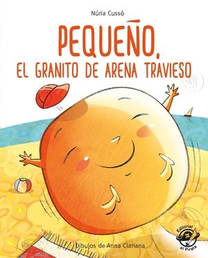 Pequeño, el granito de arena travieso (PAL) (imprempta) | 9788417210236 | Cussó Grau, Núria | Librería online de Figueres / Empordà