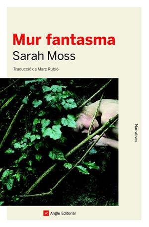 Mur fantasma | 9788418197093 | Moss, Sarah | Llibreria online de Figueres i Empordà