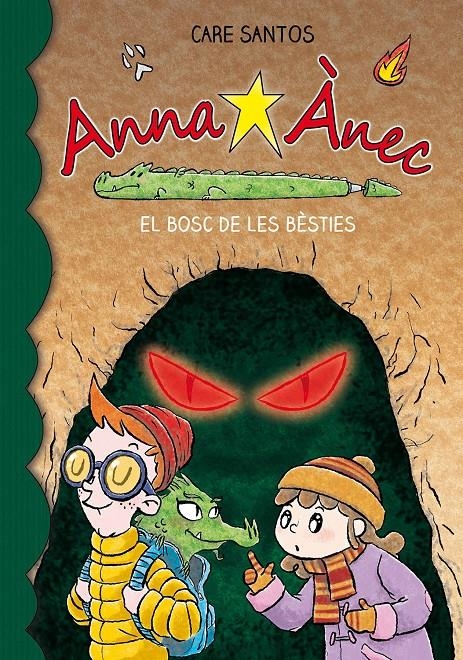 Anna Ànec #11. El bosc de les bèsties | 9788417759636 | Santos, Care | Llibreria online de Figueres i Empordà