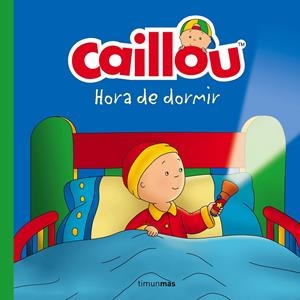 Caillou. Hora de dormir | 9788408160212 | Chouette Publishing | Llibreria online de Figueres i Empordà