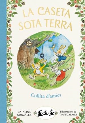 Collita d'amics (La caseta sota terra 1) | 9788417736774 | Gónzalez Vilar, Catalina | Llibreria online de Figueres i Empordà