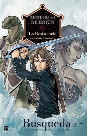 Memorias de Idhún. CÓMIC #02. LA RESISTENCIA. BUSQUEDA 2ªPARTE | 9788467536423 | Gallego García, Laura | Llibreria online de Figueres i Empordà