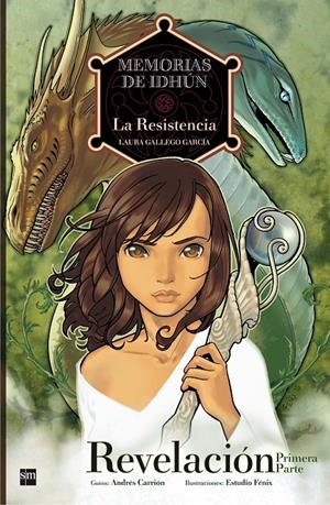 Memorias de Idhún. CÓMIC #03. LA RESISTENCIA. REVELACION 1ªPART | 9788467541168 | Gallego García, Laura/Carrión Moratinos, Andrés | Llibreria online de Figueres i Empordà