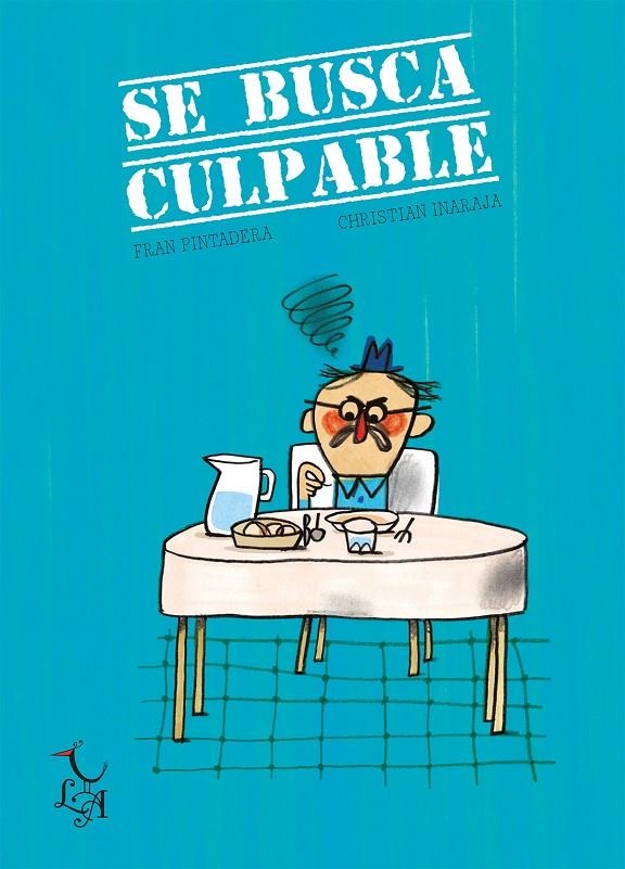 SE BUSCA CULPABLE | 9788412074697 | Inaraja Genís, Christian / Pintadera, Fran | Librería online de Figueres / Empordà