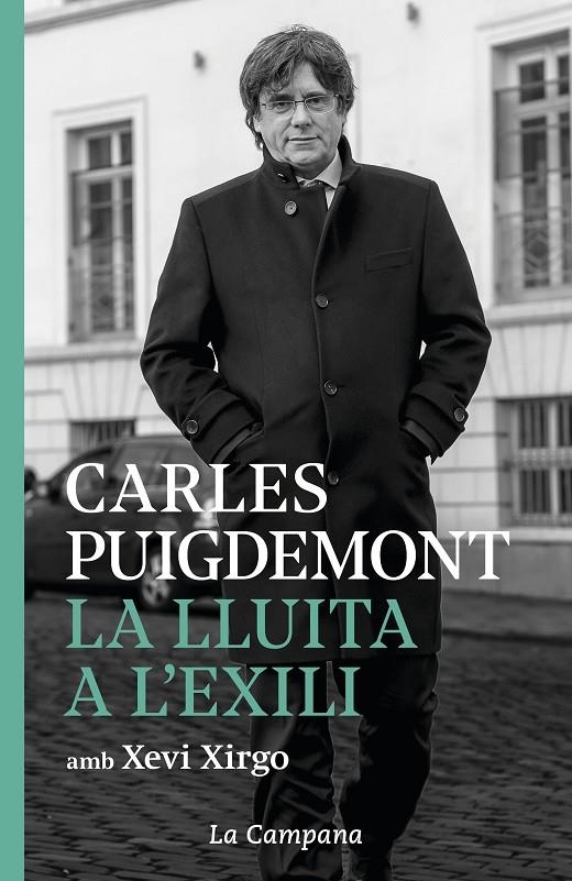 LLUITA A L'EXILI, LA (2018-2020) | 9788416863952 | Puigdemont, Carles/Xirgo, Xevi | Librería online de Figueres / Empordà