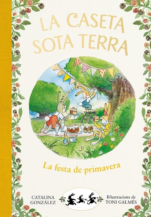La festa de primavera (La caseta sota terra #02) | 9788417736798 | Gónzalez Vilar, Catalina | Llibreria online de Figueres i Empordà