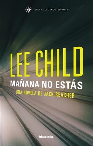 Mañana no estás | 9788412180831 | Child, Lee | Llibreria online de Figueres i Empordà