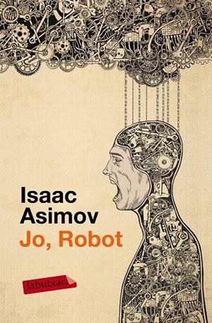 Jo, robot | 9788499309255 | Asimov, Isaac | Llibreria online de Figueres i Empordà