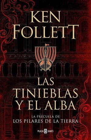 Las tinieblas y el alba (La precuela de Los pilares de la Tierra) | 9788401022876 | Follett, Ken | Llibreria online de Figueres i Empordà