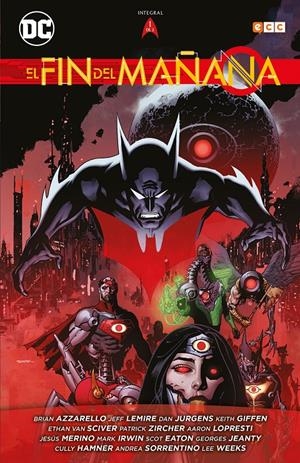 El fin del mañana #01 de 2 | 9788418326578 | Azzarello, Brian/Jurgens, Dan/Lemire, Jeff/Giffen, Keith/Lopresti, Aaron/Tobar Pastor, Felip | Llibreria online de Figueres i Empordà